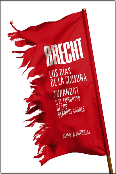 Teatro Completo 11/12: LOS DÍAS DE LA COMUNA / TURANDOT O EL CONGRESO DE LOS BLANQUEADORES