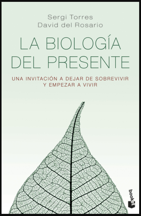 LA BIOLOGÍA DEL PRESENTE