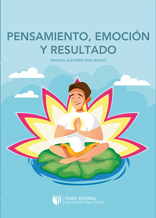PENSAMIENTO, EMOCIÓN Y RESULTADO