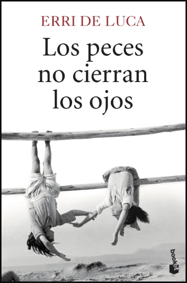LOS PECES NO CIERRAN LOS OJOS