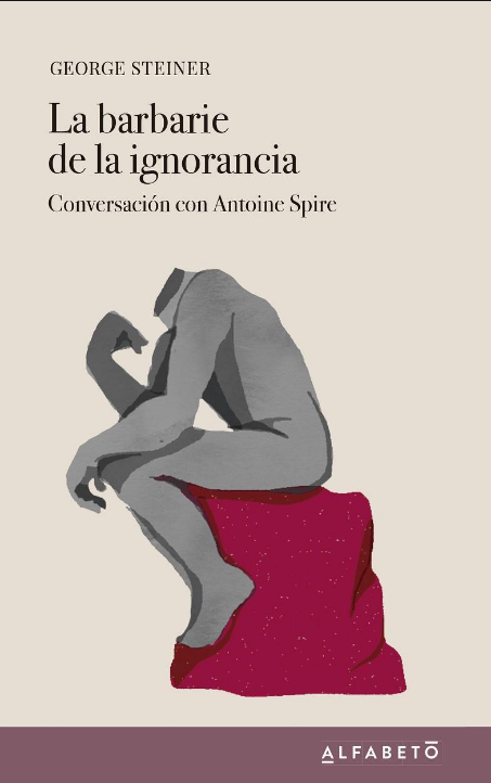 LA BARBARIE DE LA IGNORANCIA