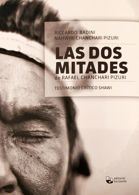 LAS DOS MITADES DE RAFAEL CHANCHARI PIZURI