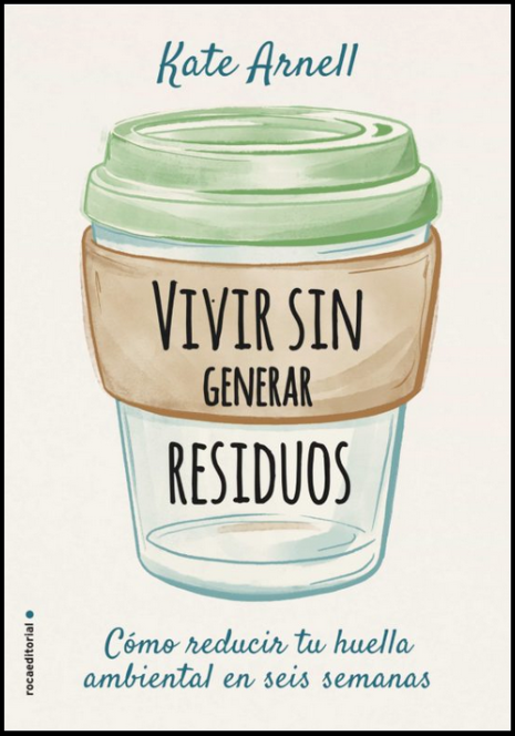 VIVIR SIN GENERAR RESIDUOS