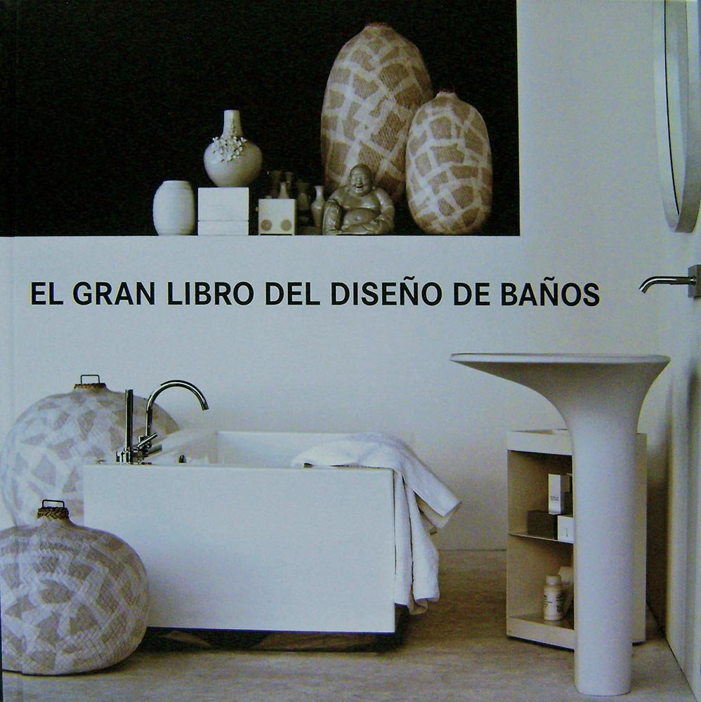 EL GRAN LIBRO DEL DISEÑO DE BAÑOS