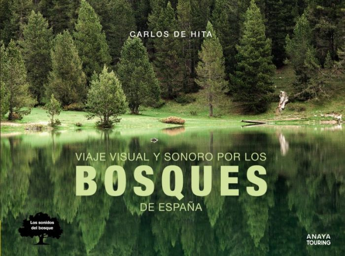 VIAJE SONORO Y VISUAL POR LOS BOSQUES DE ESPAÑA