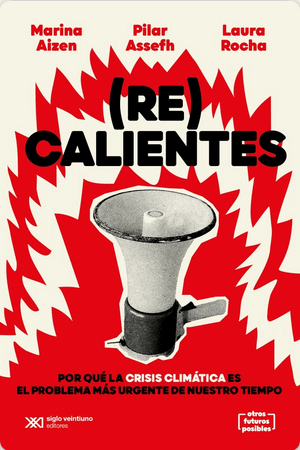 (RE)CALIENTES