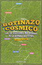 BOTINAZO COSMICO