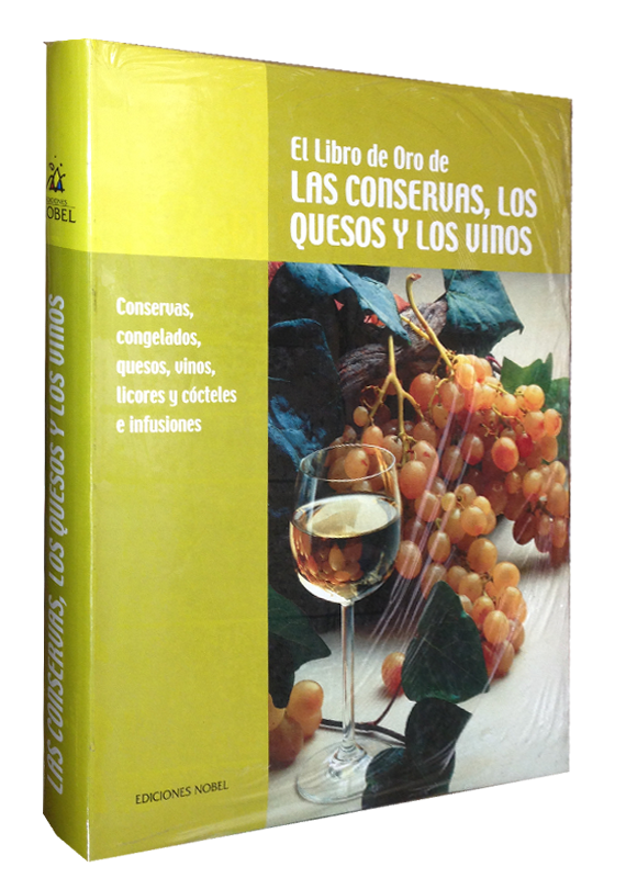 EL LIBRO DE ORO DE LAS CONSERVAS, LOS QUESOS Y LOS VINOS