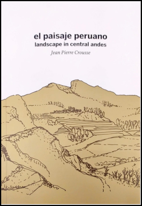 EL PAISAJE PERUANO (Landscape in central andes)