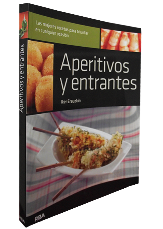 LA COCINA PLATO A PLATO: APERITIVOS Y ENTRANTES