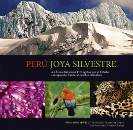 PERÚ, JOYA SILVESTRE