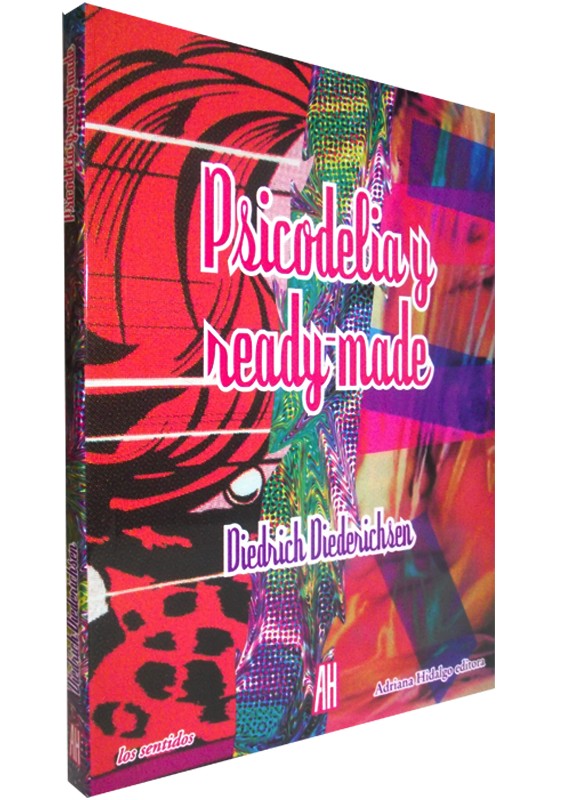 PSICODELIA Y READY-MADE
