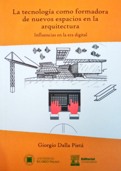 LA TECNOLOGÍA COMO FORMADORA DE NUEVOS ESPACIOS EN LA ARQUITECTURA