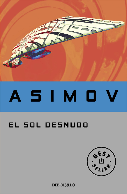 Serie de los Robots: EL SOL DESNUDO