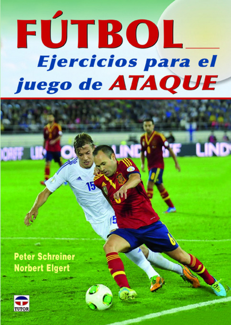 FÚTBOL: EJERCICIOS PARA EL JUEGO DE ATAQUE