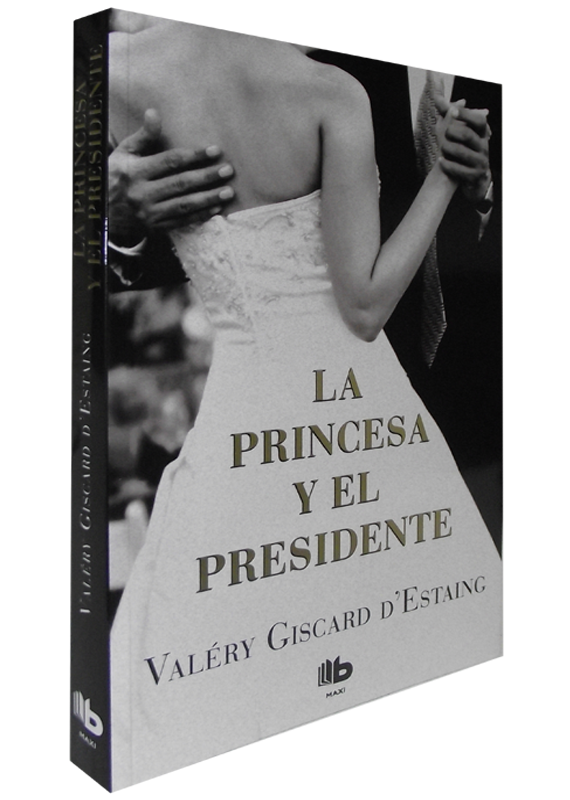 LA PRINCESA Y EL PRESIDENTE
