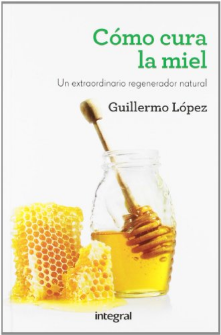 CÓMO CURA LA MIEL