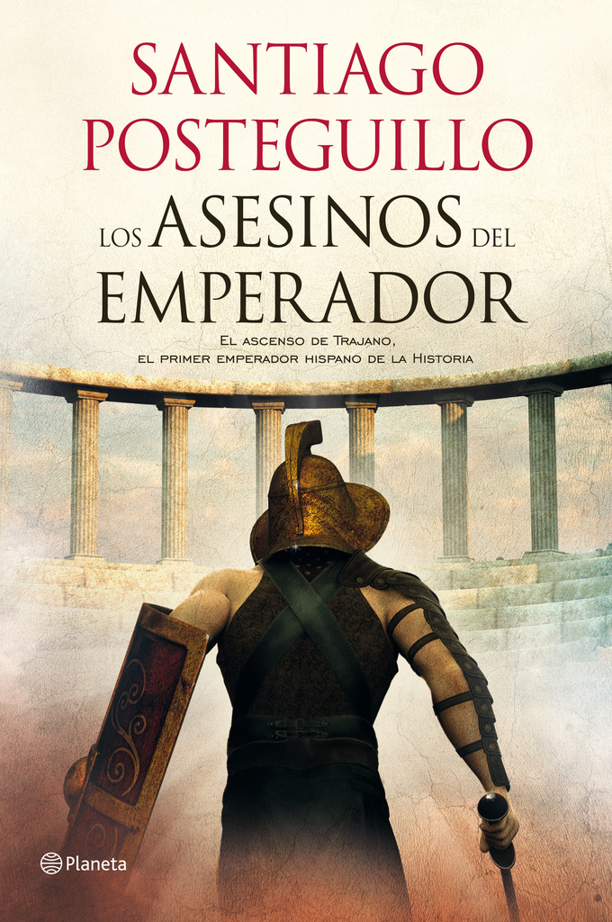 Trilogía de Trajano I: LOS ASESINOS DEL EMPERADOR (tapa dura)