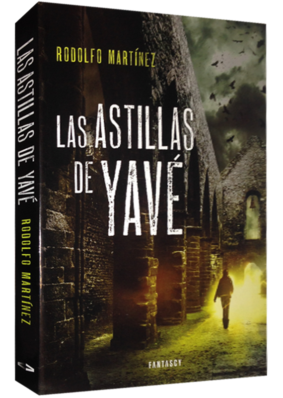 LAS ASTILLAS DE YAVÉ