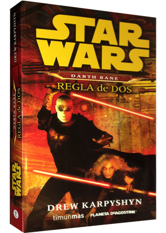 STAR WARS - DARTH BANE: Regla de dos