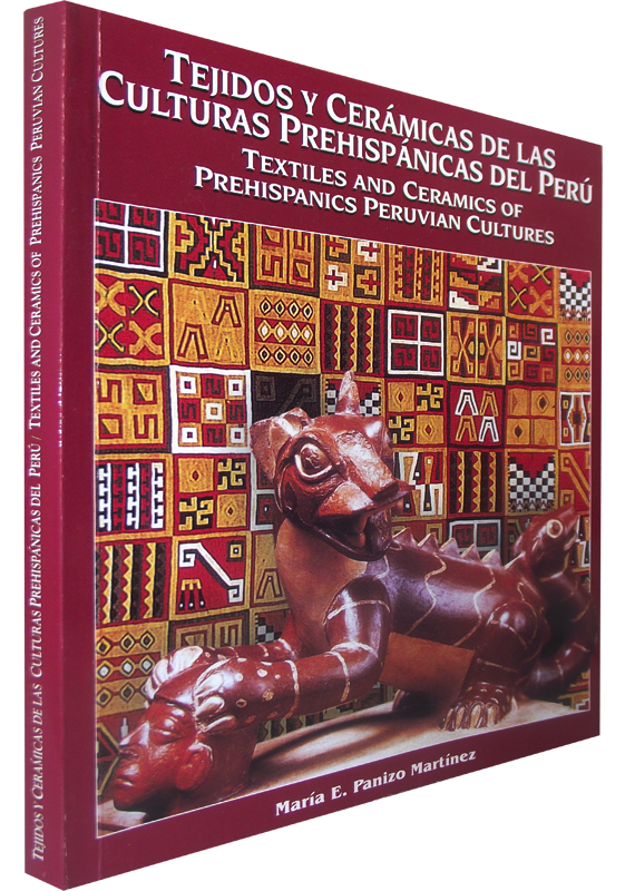 TEJIDOS Y CERÁMICAS DE LAS CULTURAS PREHISPÁNICAS DEL PERÚ