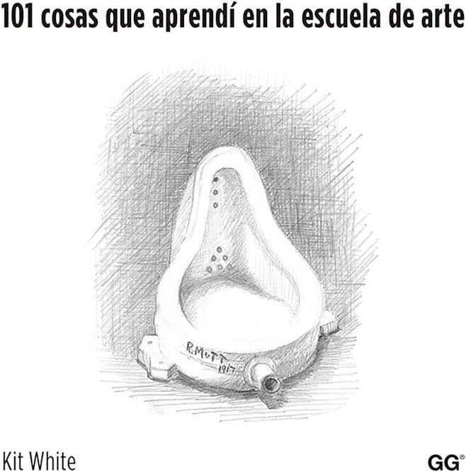 101 COSAS QUE APRENDÍ EN LA ESCUELA DE ARTE