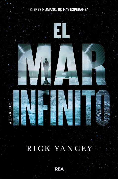 LA QUINTA OLA 2: EL MAR INFINITO