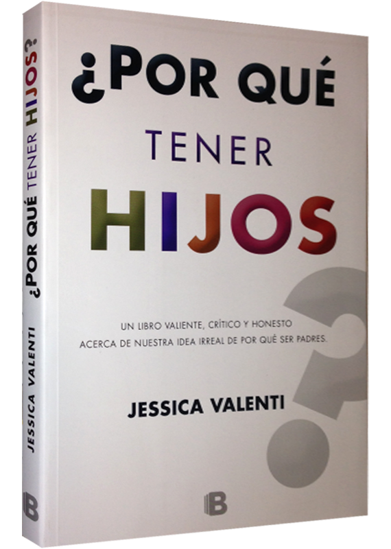 ¿POR QUÉ TENER HIJOS?