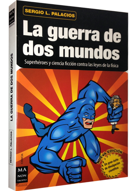LA GUERRA DE DOS MUNDOS