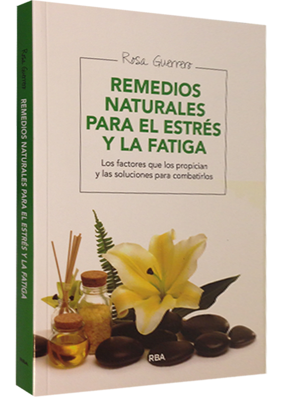 REMEDIOS NATURALES PARA EL ESTRÉS Y LA FATIGA