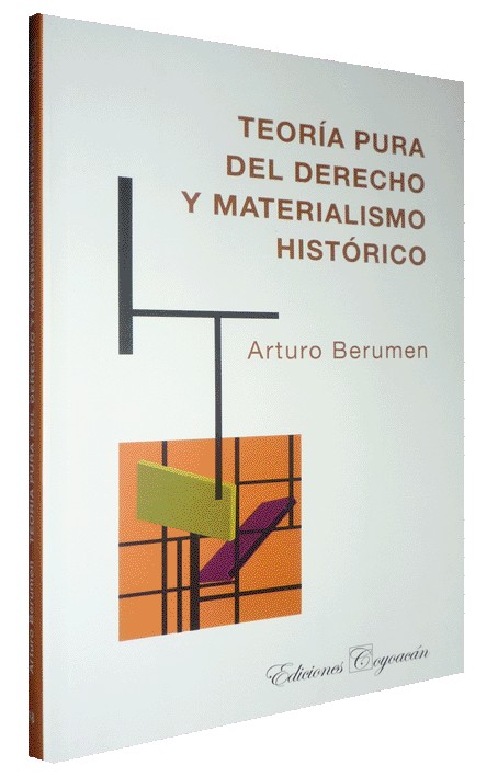 TEORÍA PURA DEL DERECHO Y MATERIALISMO HISTÓRICO