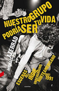 NUESTRO GRUPO PODRÍA SER TU VIDA