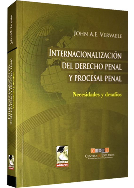 INTERNACIONALIZACIÓN DEL DERECHO PENAL Y PROCESAL PENAL