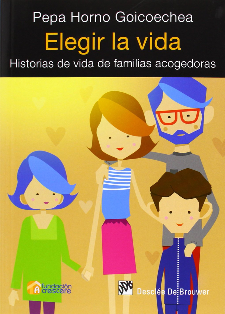 ELEGIR LA VIDA