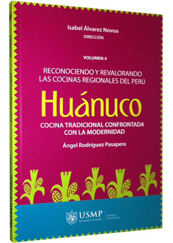 LAS COCINAS REGIONALES 04: HUÁNUCO