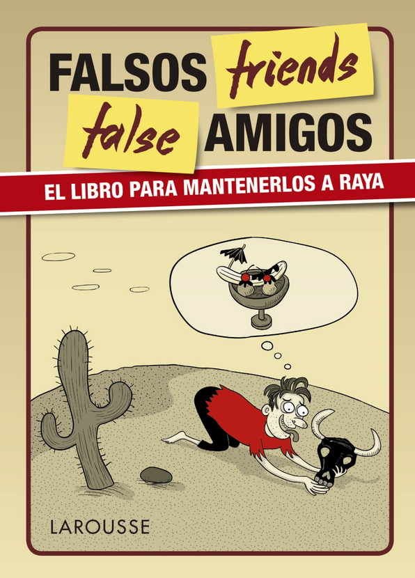 FALSE FRIENDS / FALSOS AMIGOS