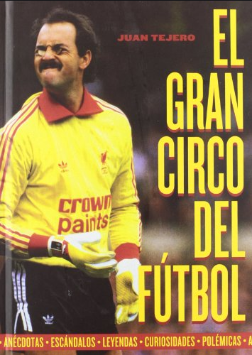 EL GRAN CIRCO DEL FÚTBOL