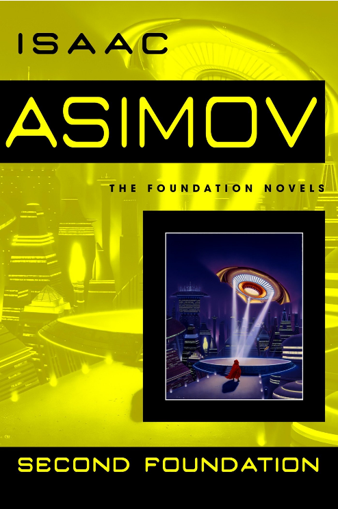 The Foundation series 5/7: SECOND FOUNDATION