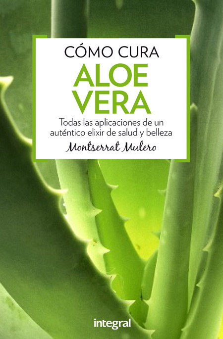 CÓMO CURA: ALOE VERA