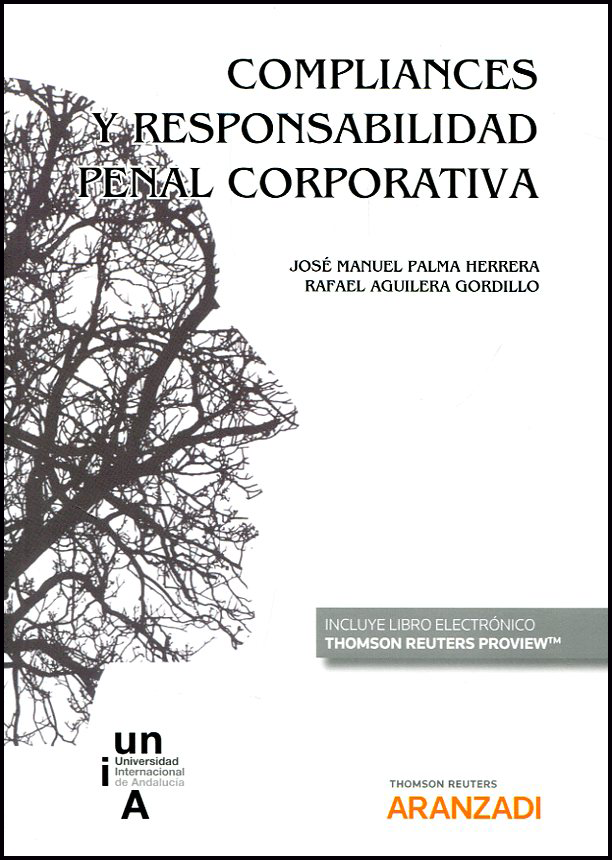 COMPLIANCES Y RESPONSABILIDAD PENAL CORPORATIVA
