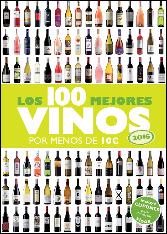 LOS 100 MEJORES VINOS POR MENOS DE 10 EUROS