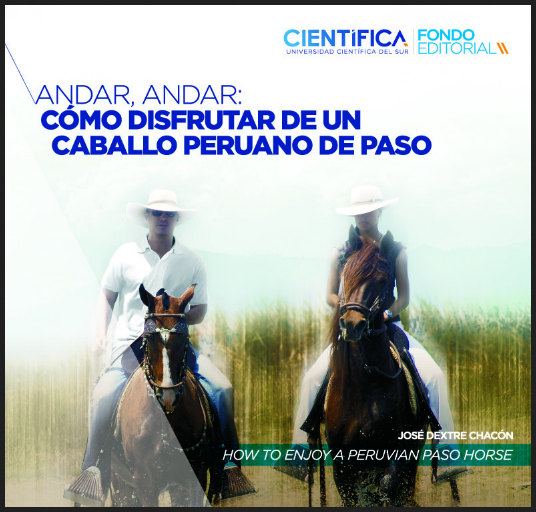 ANDAR, ANDAR: CÓMO DISFRUTAR DE UN CABALLO PERUANO DE PASO
