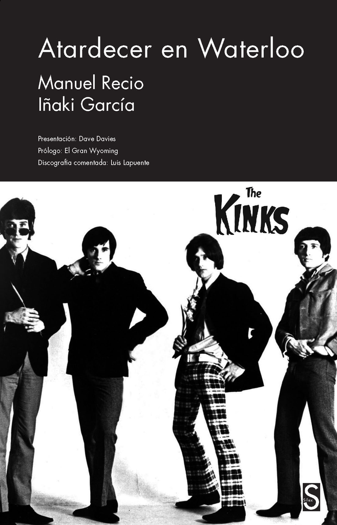 ATARDECER EN WATERLOO: THE KINKS
