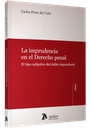 LA IMPRUDENCIA EN EL DERECHO PENAL