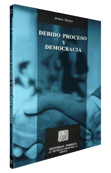 DEBIDO PROCESO Y DEMOCRACIA