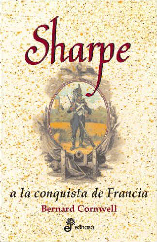 SHARPE A LA CONQUISTA DE FRANCIA