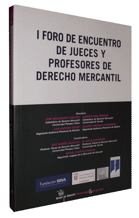 I FORO DE ENCUENTRO DE JUECES Y PROFESORES DE DERECHO MERCANTIL