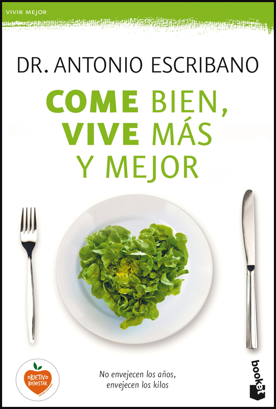 COME BIEN, VIVE MÁS Y MEJOR