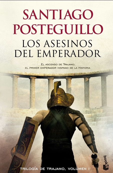 Trilogía de Trajano I: LOS ASESINOS DEL EMPERADOR
