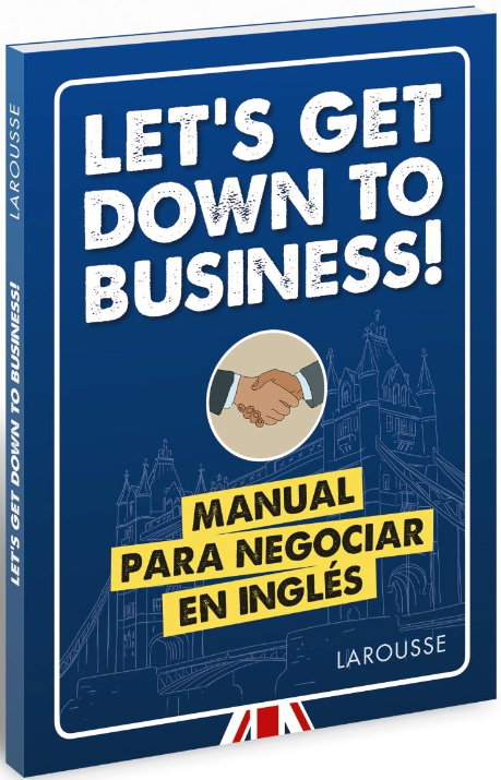 LET'S GET DOWN TO BUSINESS!